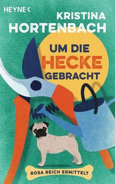 Cover von: Um die Hecke gebracht