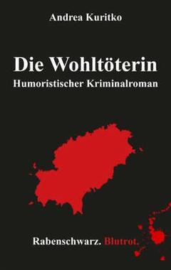 Die Wohltöterin Cover von: Die Wohltöterin