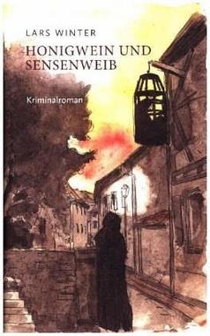 Honigwein und Sensenweib Cover von: Honigwein und Sensenweib