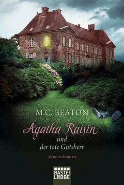 Agatha Raisin und der tote Gutsherr Cover von: Agatha Raisin und der tote Gutsherr