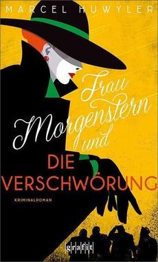 Frau Morgenstern und die Verschwörung Cover von: Frau Morgenstern und die Verschwörung