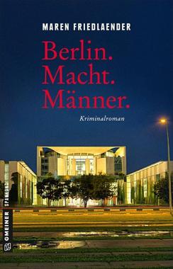 Berlin.Macht.Männer. Cover von: Berlin.Macht.Männer.