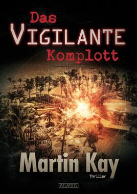 Das Vigilante-Komplott Cover von: Das Vigilante-Komplott