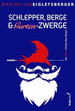 Schlepper, Berge & Gartenzwerge Cover von: Schlepper, Berge & Gartenzwerge