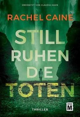 Still ruhen die Toten (Stillhouse Lake, Band 4) Cover von: Still ruhen die Toten (Stillhouse Lake, Band 4)