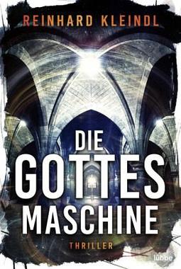 Die Gottesmaschine Cover von: Die Gottesmaschine