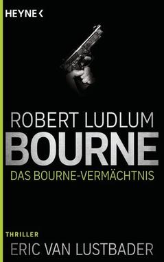 Das Bourne Vermächtnis Cover von: Das Bourne Vermächtnis