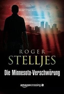Die Minnesota-Verschwörung Cover von: Die Minnesota-Verschwörung