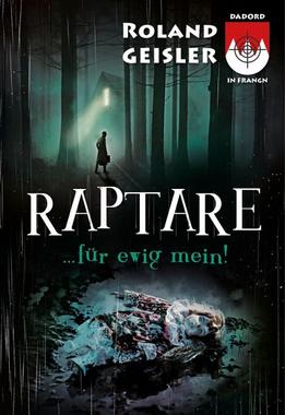 Raptare … für ewig mein! Cover von: Raptare … für ewig mein!