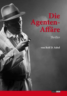 Die Agenten-Affäre Cover von: Die Agenten-Affäre