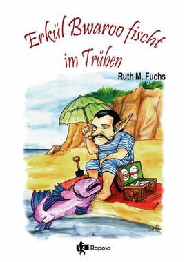 Erkül Bwaroo fischt im Trüben Cover von: Erkül Bwaroo fischt im Trüben