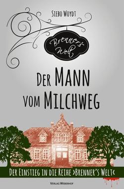 Der Mann vom Milchweg Cover von: Der Mann vom Milchweg
