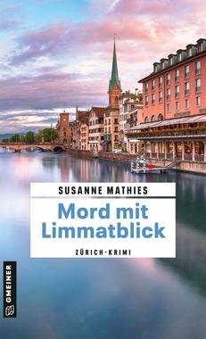Mord mit Limmatblick Cover von: Mord mit Limmatblick