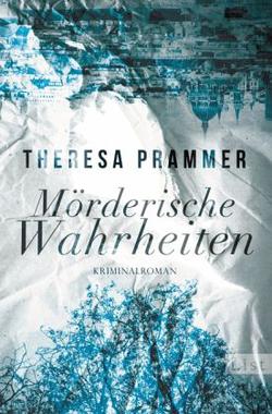 Mörderische Wahrheiten Cover von: Mörderische Wahrheiten