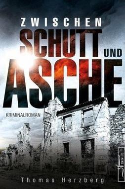 Zwischen Schutt und Asche Cover von: Zwischen Schutt und Asche
