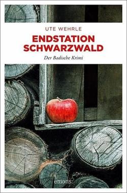 Endstation Schwarzwald Cover von: Endstation Schwarzwald
