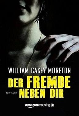 Der Fremde neben dir Cover von: Der Fremde neben dir