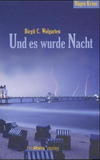 Cover von: Und es wurde Nacht