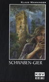 Cover von: Schwaben-Gier
