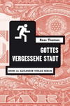 Cover von: Gottes vergessene Stadt