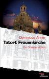 Cover von: Tatort Frauenkirche
