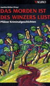 Cover von: Das Morden ist des Winzers Lust