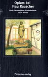 Cover von: Opium bei Frau Rauscher
