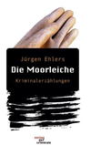 Cover von: Die Moorleiche