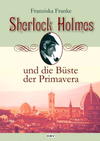 Cover von: Sherlock Holmes und die Büste der Primavera