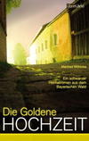 Cover von: Die goldene Hochzeit