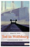 Cover von: Tod in Wolfsburg