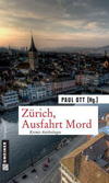 Cover von: Zürich, Ausfahrt Mord