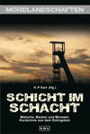 Cover von: Schicht im Schacht