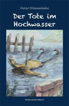 Cover von: Der Tote im Hochwasser