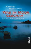 Cover von: Was im Moor geschah