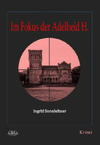 Cover von: Im Fokus der Adelheid H.