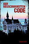 Cover von: Der Neuschwanstein Code