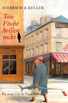 Cover von: Tote Fische beißen nicht