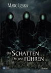 Cover von: Die Schatten, die uns führen