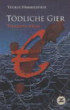 Cover von: Tödliche Gier