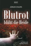 Cover von: Blutrot blüht die Heide