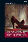Vergangen ist nicht vorbei Cover von: Vergangen ist nicht vorbei