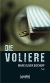 Cover von: Die Voliere