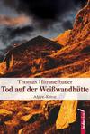 Cover von: Tod auf der Weißwandhütte