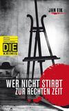 Cover von: Wer nicht stirbt zur rechten Zeit