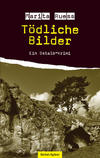 Cover von: Tödliche Bilder
