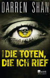 Die Toten, die ich rief Cover von: Die Toten, die ich rief
