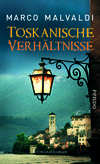 Cover von: Toskanische Verhältnisse