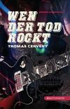 Cover von: Wen der Tod rockt