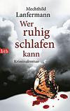 Cover von: Wer ruhig schlafen kann